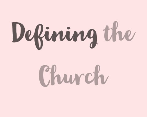 defining the church