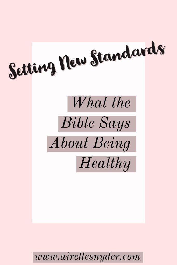 what the Bible says about your health