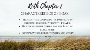 Ruth Chapter 2 Characteristics of Boaz